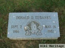 Donald D. Eubanks