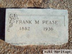 Frank M Pease