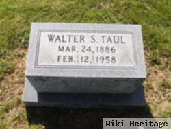 Walter S. Taul