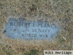 Robert F Pearce