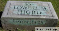 Lowell M. Higbie