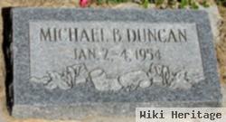 Michael B Duncan