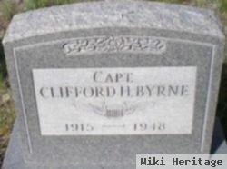 Capt Clifford H Byrne