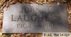 John E Laughlin