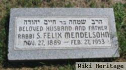 Rabbi S. Felix Mendelsohn