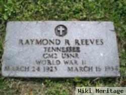 Raymond R Reeves