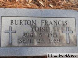 Burton Francis Yoist