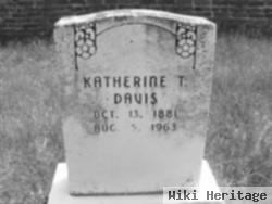 Katherine T Davis