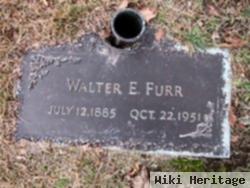 Walter E Furr