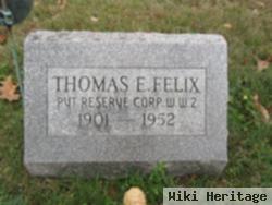 Thomas E. Felix