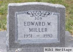 Edward W Miller