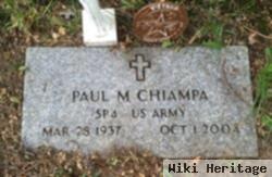 Paul M Chiampa