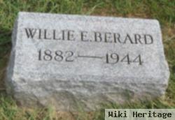 Willie E Berard