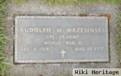 Rudolph M Wrzesinski