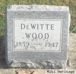 Dewitt C Wood