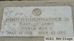 John H. Hughmanick, Jr