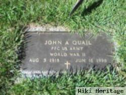 John A Quail