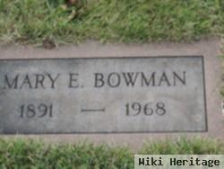 Mary E Bowman