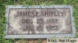 James E Shipley