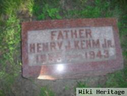 Henry J. Kehm, Jr.