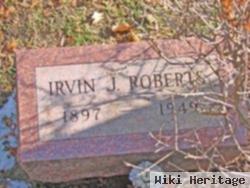 Irvin J. Roberts