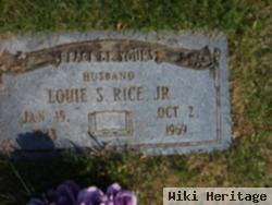 Louie S Rice, Jr