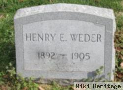 Henry E Weder