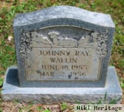 Johnny Ray Wallin