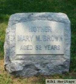 Mary M. Brown