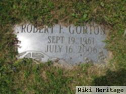 Robert F. Gorton