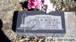 Gloria M. Matulka