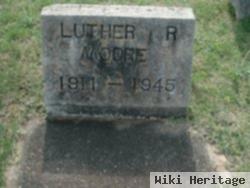 Luther R Moore