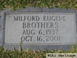 Milford Eugene Brothers