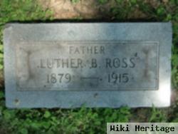 Luther B Ross