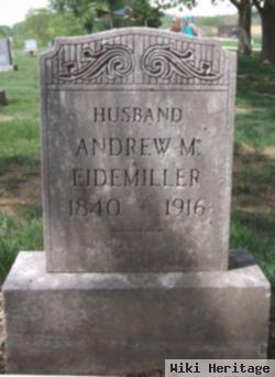 Andrew M. Eidemiller