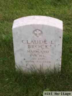 Pvt Claude L. Brock