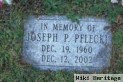 Joseph P Pelecki