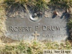 Robert P. Drum