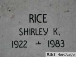 Shirley K. Rice
