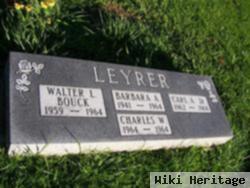 Carl A Leyrer, Jr