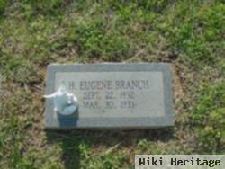 H. Eugene Branch