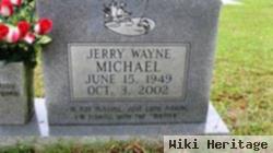 Jerry Wayne Michael