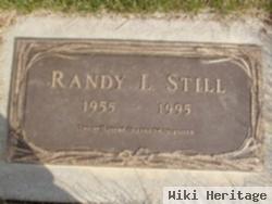 Randy L Still