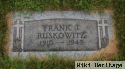 Frank J. Ruskowitz