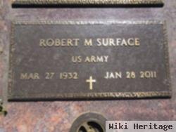 Robert M. Surface