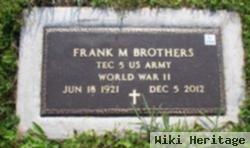 Frank M Brothers