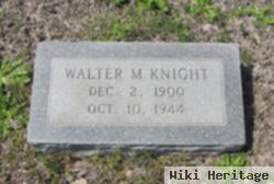 Walter M. Knight