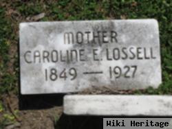 Caroline E. Lossell