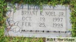 Bryant K. Noel, Jr