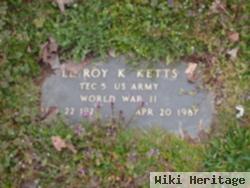 Le Roy K Ketts